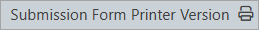 CIRBI - Submission Workspace - Submission Form Printer Version.png